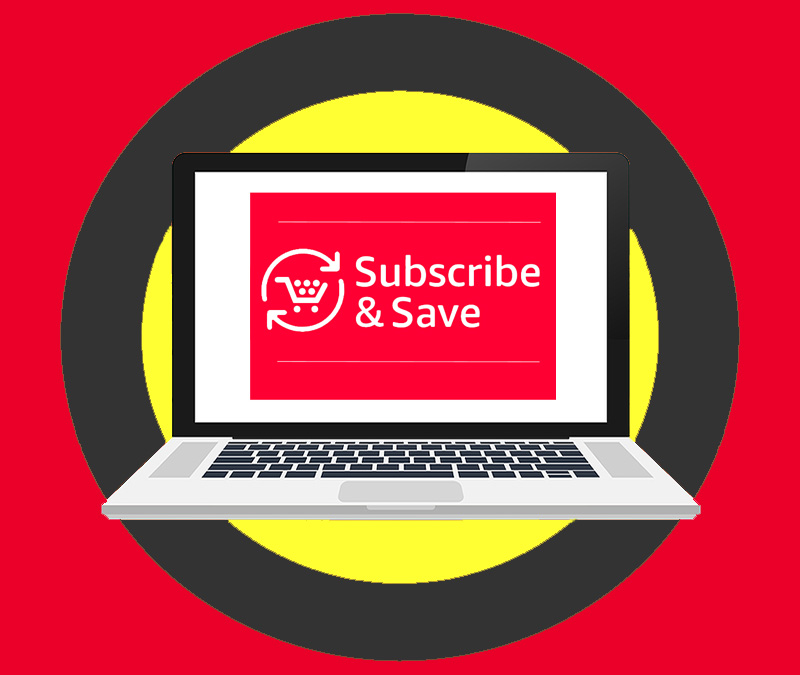 subscribe and save